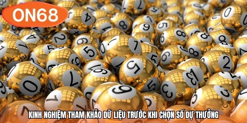 Kinh nghiệm tham khảo dữ liệu trước khi chọn số dự thưởng